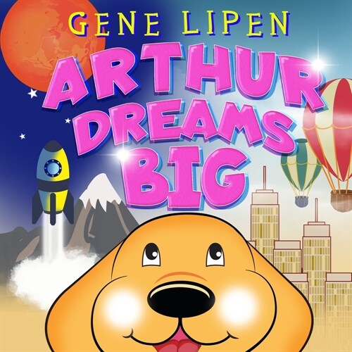 Arthur Dreams BIG (Paperback)