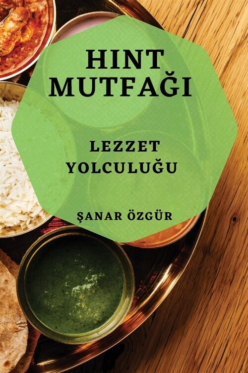 Hint Mutfağı: Lezzet Yolculuğu (Paperback)