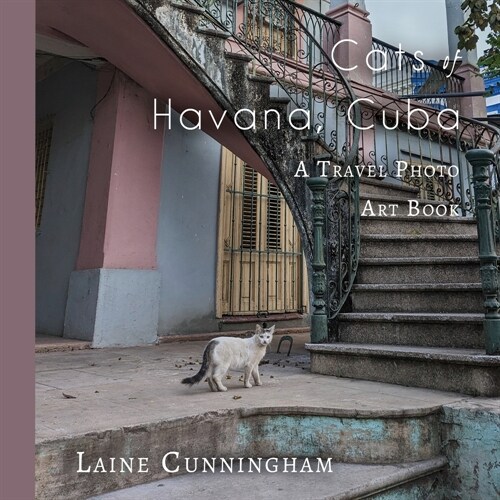 Cats of Havana, Cuba: A Travel Photo Art Book (Paperback)