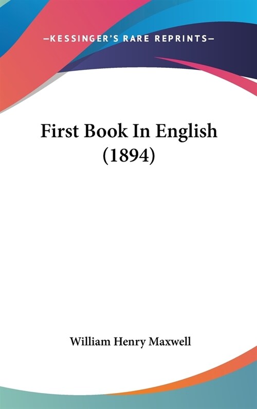 First Book In English (1894) (Hardcover)