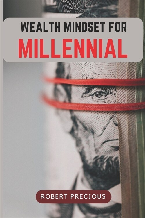 Wealth Mindset For Millennials (Paperback)