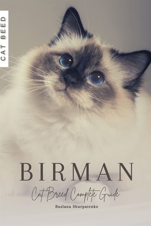 Birman: Cat Breed Complete Guide (Paperback)