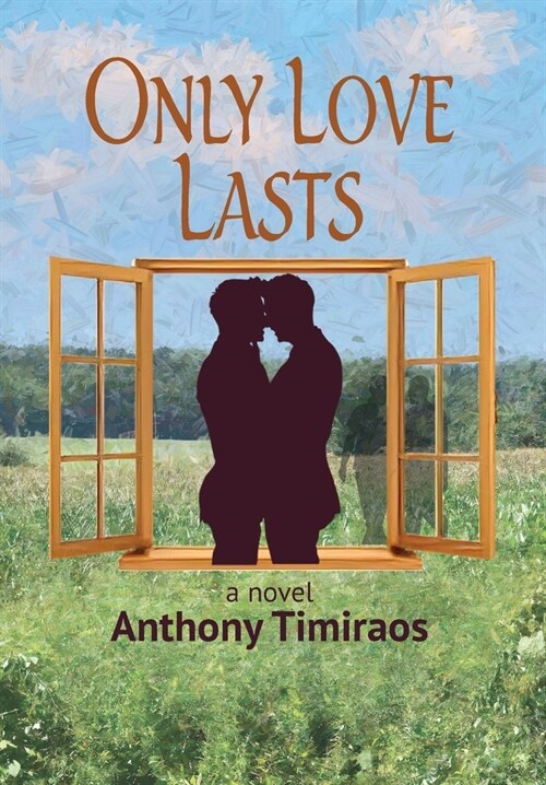 Only Love Lasts (Hardcover)
