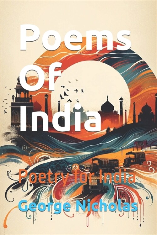 Poems Of India: Poetry for India (Paperback)