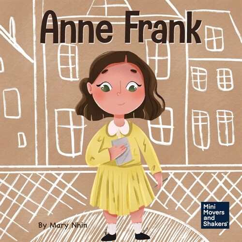 Anne Frank: A Kids Book About Hope (Paperback)