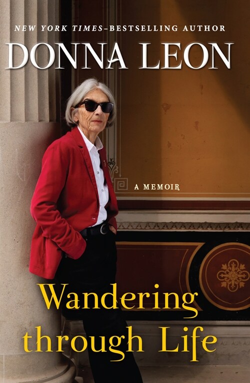 Wandering Through Life: A Memoir (Library Binding)