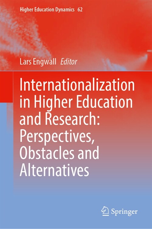 Internationalization in Higher Education and Research: Perspectives, Obstacles, Alternatives (Hardcover, 2023)