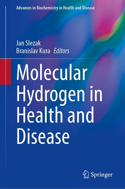 Molecular Hydrogen in Health and Disease (Hardcover, 2024)