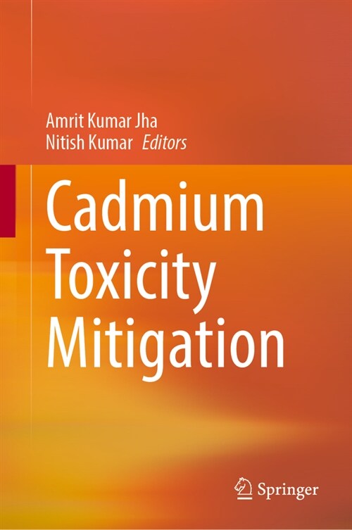 Cadmium Toxicity Mitigation (Hardcover, 2024)