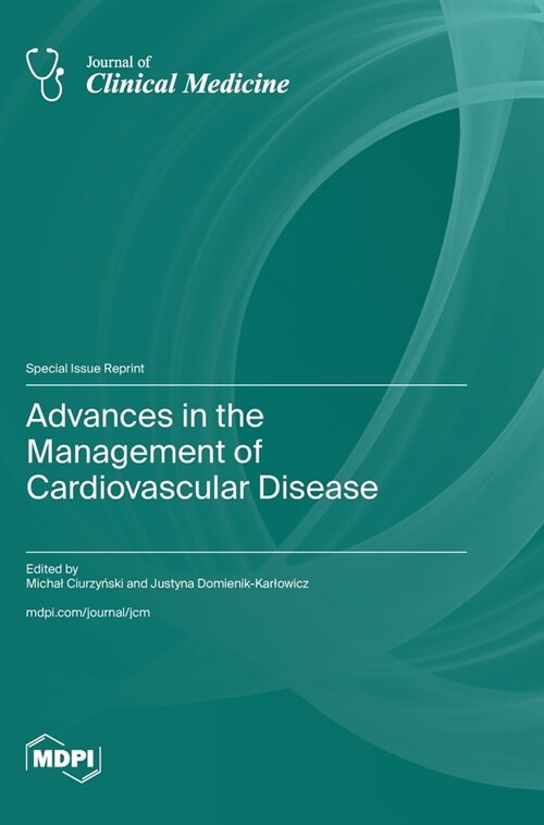 Advances in the Management of Cardiovascular Disease (Hardcover)