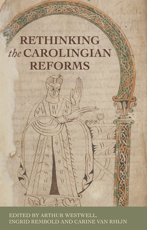 Rethinking the Carolingian Reforms (Paperback)