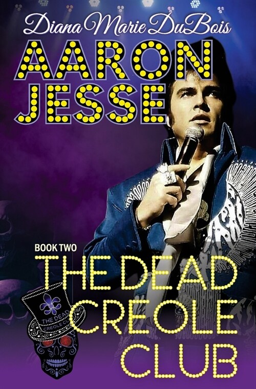 Aaron Jesse The Dead Creole Club (Paperback)