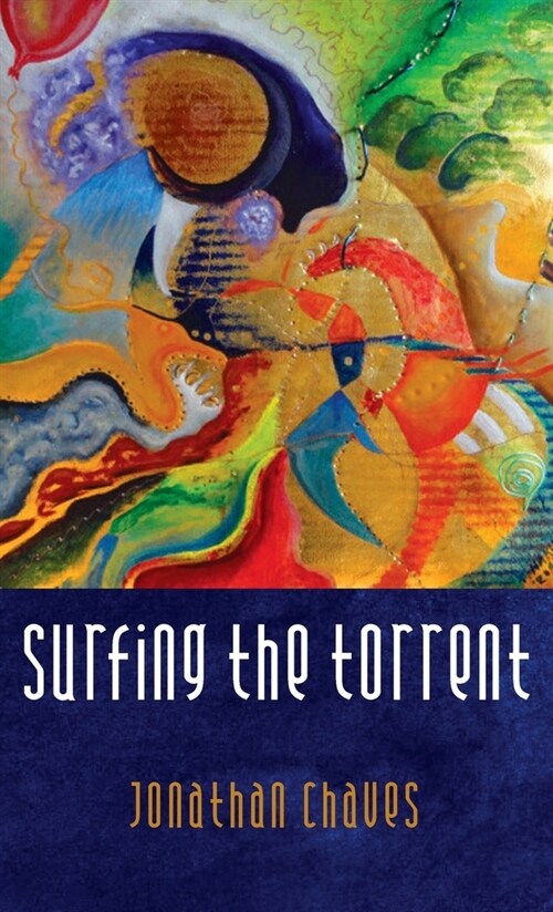 Surfing the Torrent (Hardcover)