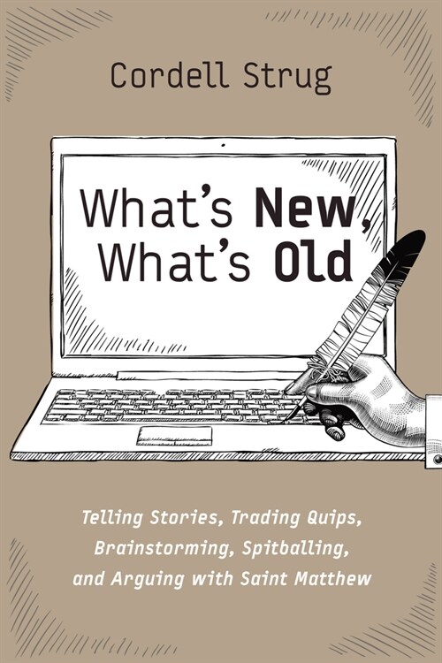 Whats New, Whats Old (Paperback)