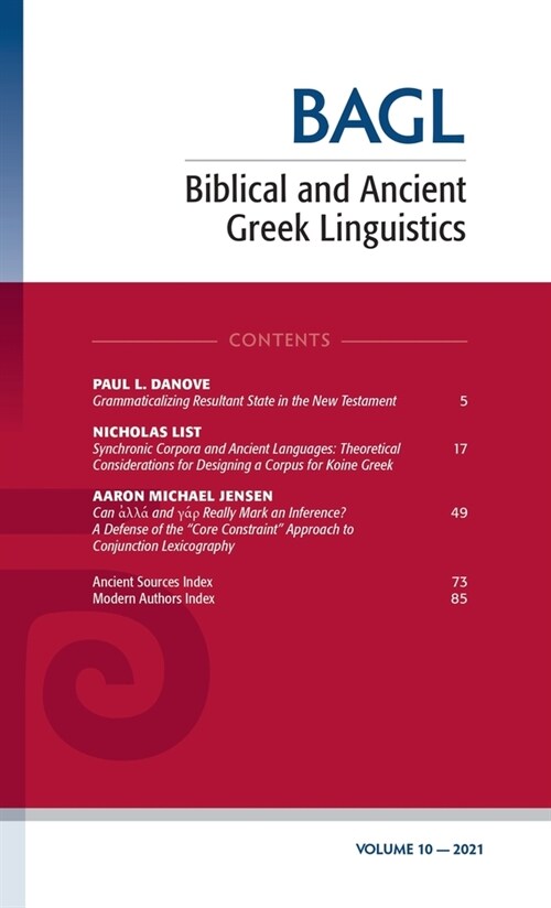 Biblical and Ancient Greek Linguistics, Volume 10 (Hardcover)