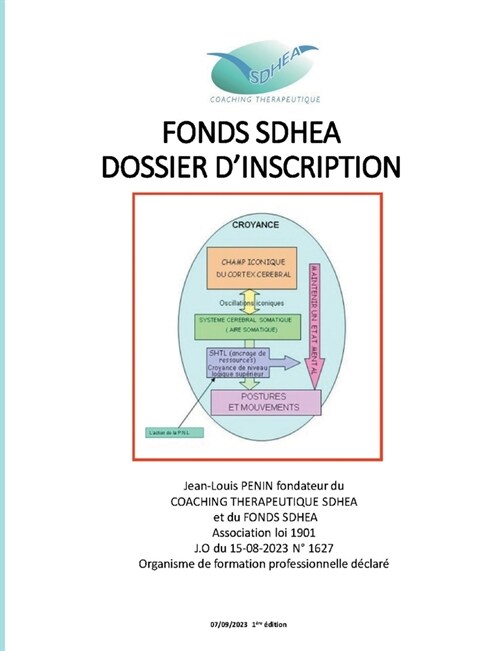 Fonds SDHEA: Formation en coaching Th?apeutique SDHEA (Paperback)