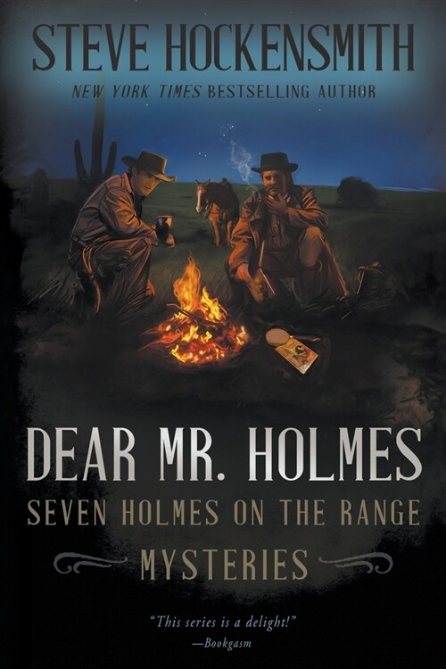 Dear Mr. Holmes: Seven Holmes on the Range Mysteries (Paperback)