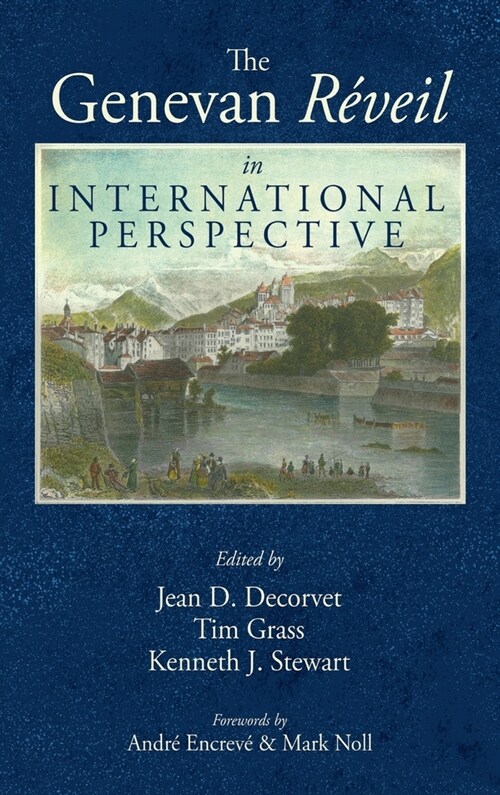 The Genevan R?eil in International Perspective (Hardcover)