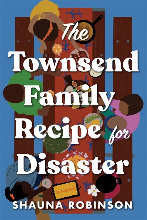 The Townsend Family Recipe for Disaster (Paperback)