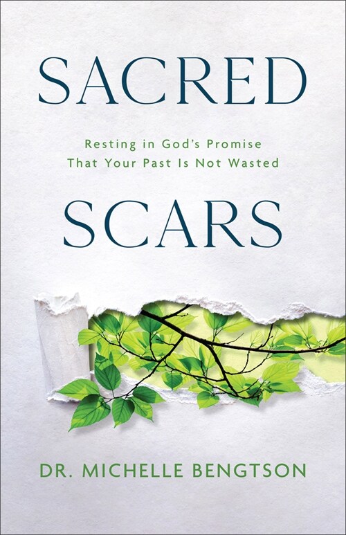 Sacred Scars: Resting in Gods Promise That Your Past Is Not Wasted (Paperback)