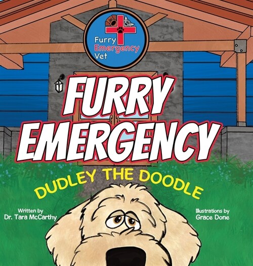 Furry Emergency: Dudley the Doodle (Hardcover)