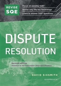 Revise SQE Dispute Resolution : SQE1 Revision Guide (Paperback, 2 Revised edition)