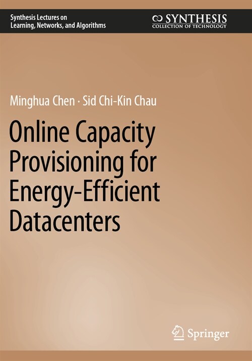 Online Capacity Provisioning for Energy-Efficient Datacenters (Paperback, 2022)