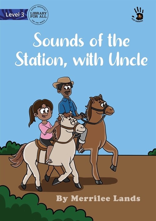 Sounds of the Station, with Uncle - Our Yarning (Paperback)