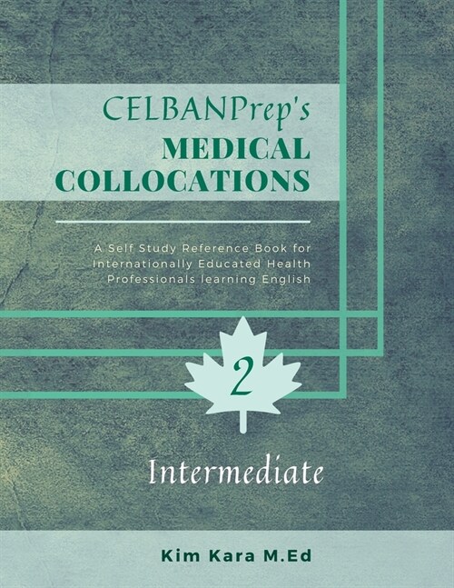 CELBANPreps Medical Collocations: Intermediate (Paperback)