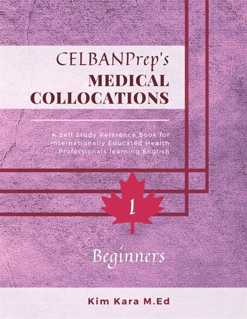 CELBANPreps Medical Collocations: Beginners (Paperback)