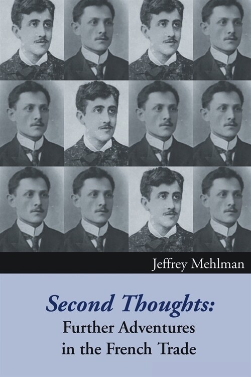 Second Thoughts: Further Adventures in the French Trade (Paperback)