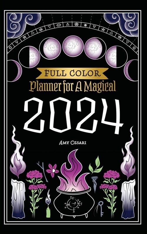 Planner for a Magical 2024: Full Color (Hardcover)