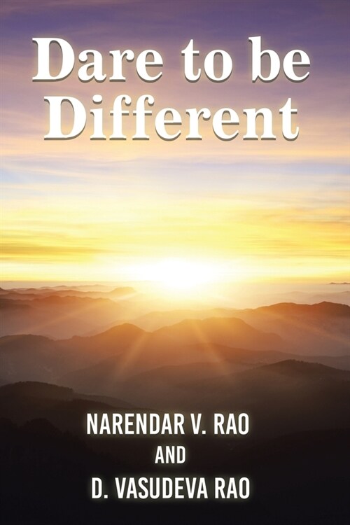 Dare to be Different: (A Handbook on Practical Management Insights) (Paperback)