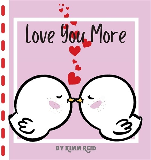 I love you more than ... (Hardcover)