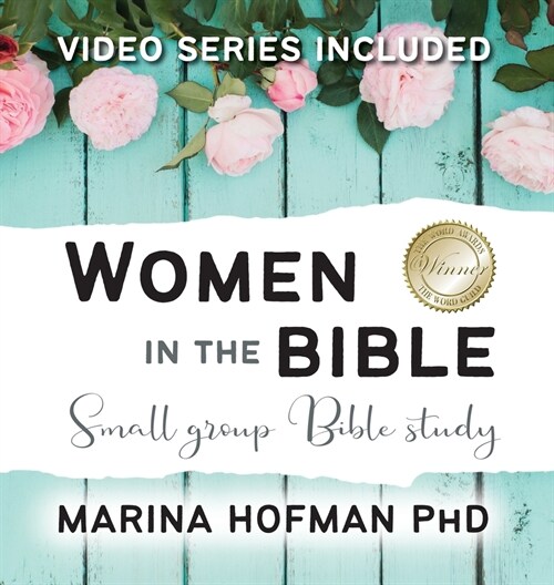 Women in the Bible Small Group Bible Study (Hardcover)