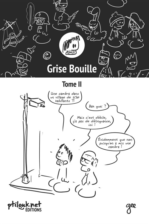 Grise Bouille, Tome II (Paperback)