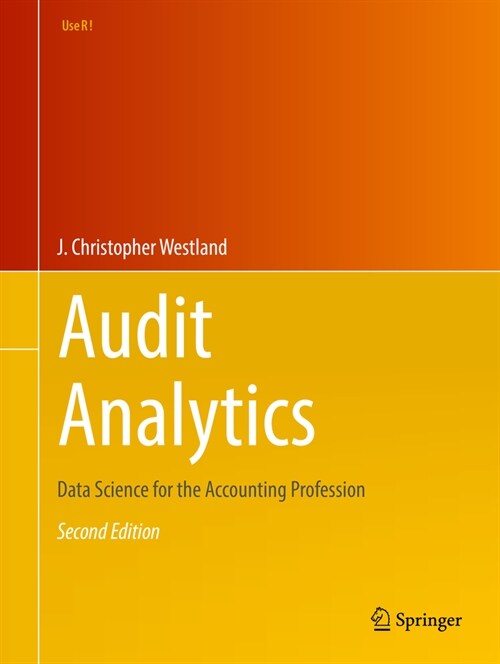 Audit Analytics: Data Science for the Accounting Profession (Hardcover, 2, Second 2024)