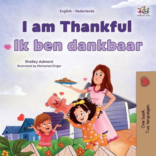 I am Thankful (English Dutch Bilingual Childrens Book) (Paperback)