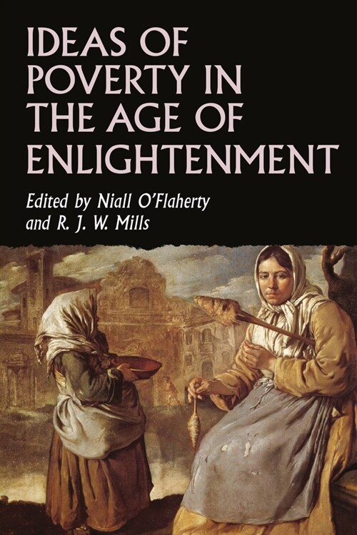 Ideas of Poverty in the Age of Enlightenment (Hardcover)