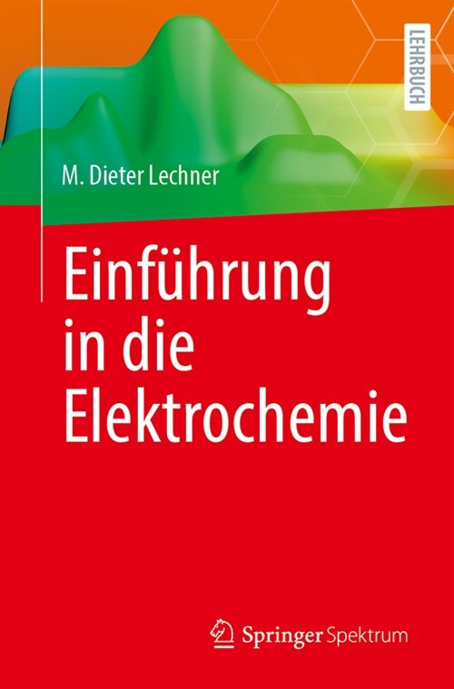 Einf?rung in Die Elektrochemie (Paperback, 2024)