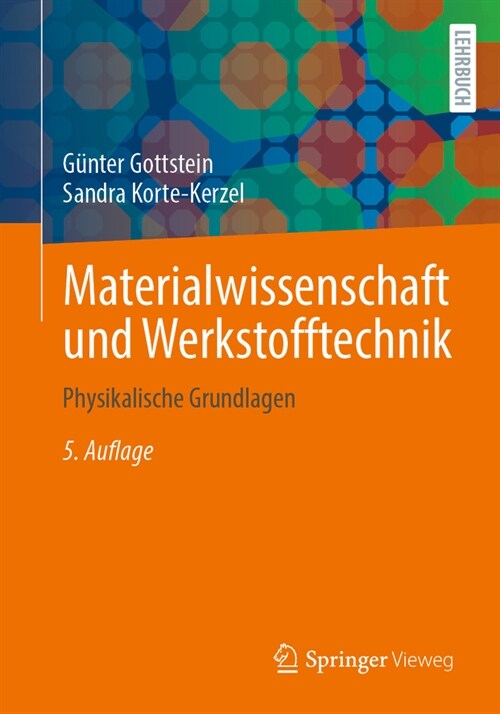 Materialwissenschaft Und Werkstofftechnik: Physikalische Grundlagen (Paperback, 5, 5., Erw. Und Ak)