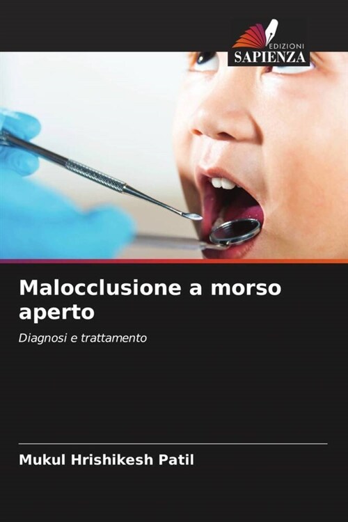 Malocclusione a morso aperto (Paperback)