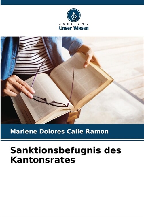 Sanktionsbefugnis des Kantonsrates (Paperback)