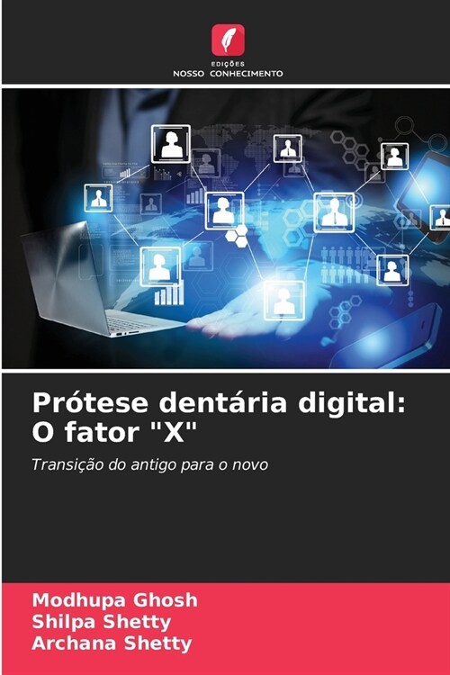 Pr?ese dent?ia digital: O fator X (Paperback)