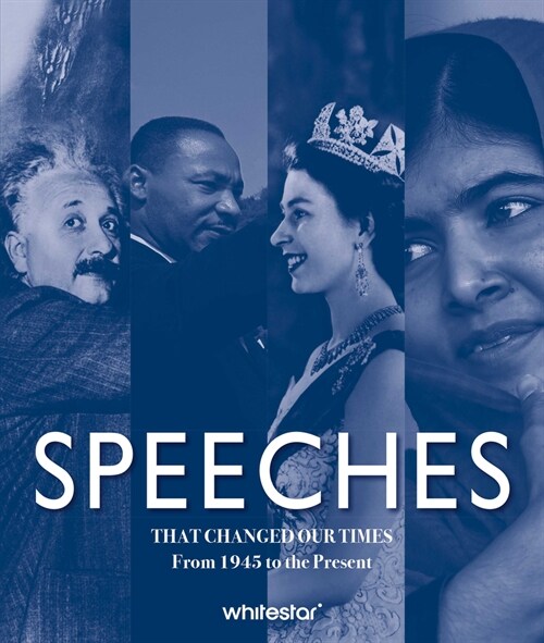 Speeches That Changed Our Times: From 1945 to the Present (Hardcover)