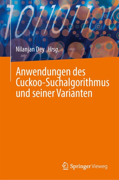 Anwendungen Des Cuckoo-Suchalgorithmus Und Seiner Varianten (Hardcover, 1. Aufl. 2024)