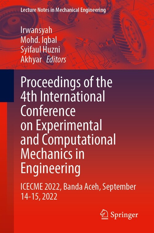 Proceedings of the 4th International Conference on Experimental and Computational Mechanics in Engineering: Icecme 2022, Banda Aceh, September 14-15, (Paperback, 2024)