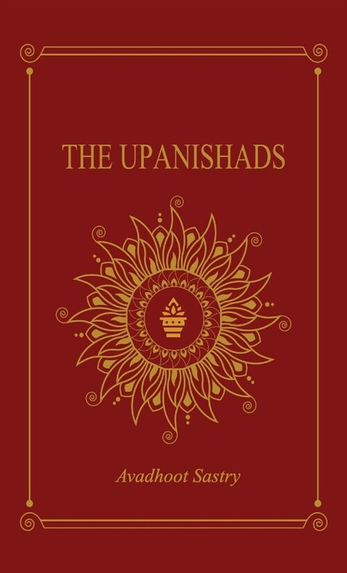 Upanishad: The Basis for Hindu Philosophy (Hardcover)