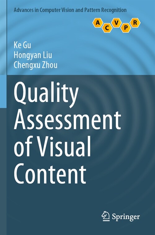 Quality Assessment of Visual Content (Paperback, 2022)