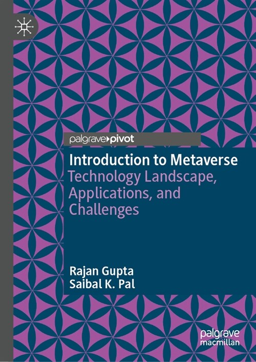 Introduction to Metaverse: Technology Landscape, Applications, and Challenges (Hardcover, 2023)